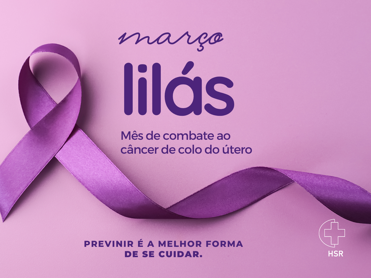 Março Lilás alerta para prevenção do câncer de colo do útero