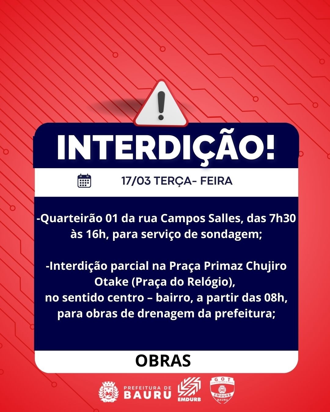 Confira as interdições programadas para terça-feira (17)