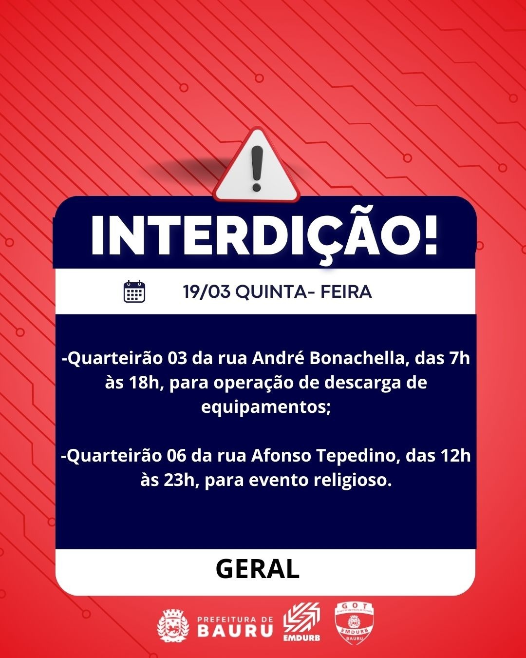Confira as interdições programadas para quinta-feira (19)