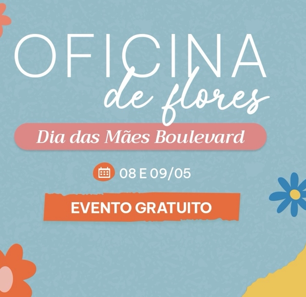 Boulevard Shopping realiza oficina em comemoração ao Dia das Mães