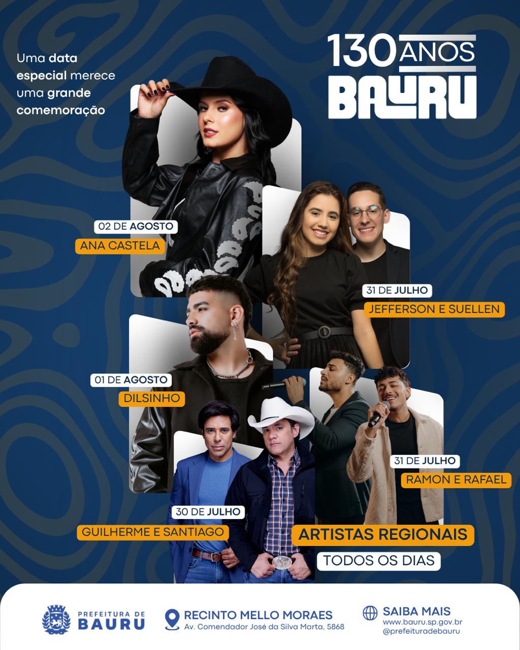 Bauru comemora seus 130 anos com shows de Ana Castela, Dilsinho, Ramon e Rafael e demais artistas locais 