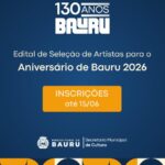 Seleção de artistas para o aniversário de Bauru segue com inscrições abertas até dia 15 de junho