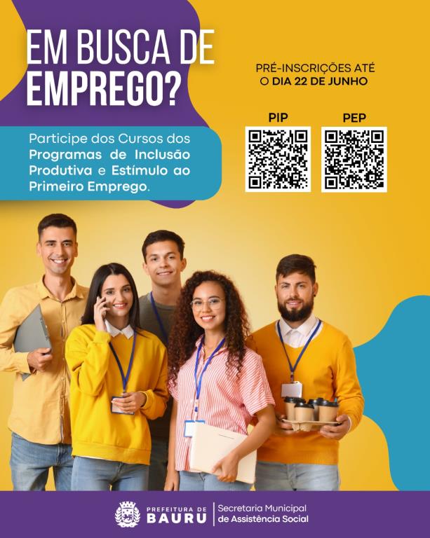 Secretaria de Assistência Social abre pré-inscrições para cursos do Programa de Inclusão Produtiva e Programa de Estímulo ao Primeiro Emprego