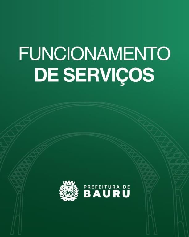 Prefeitura de Bauru informa sobre o funcionamento de serviços em função do jogo da Seleção Brasileira nesta segunda-feira