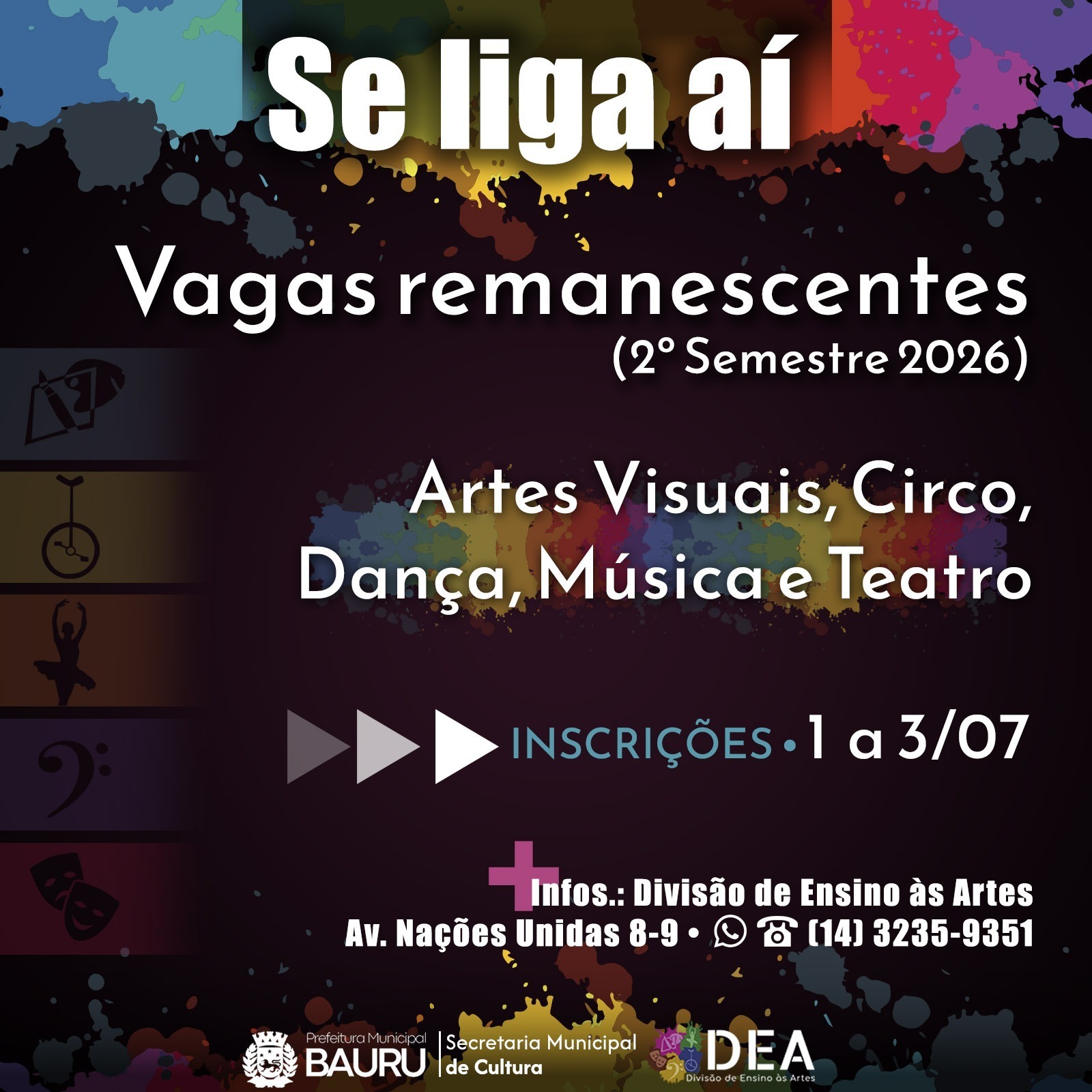 Secretaria de Cultura abre inscrições para vagas remanescentes dos cursos de Artes Visuais, Circo, Dança, Música e Teatro