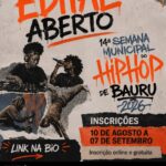 Bauru abre inscrições para a 14ª Semana do Hip Hop com vagas remuneradas 