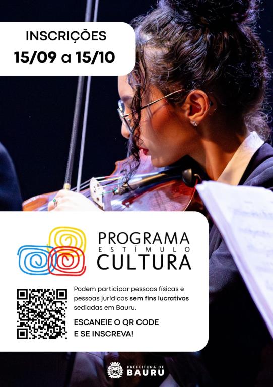Bauru abre inscrições para o Programa Municipal de Estímulo à Cultura – Edital 2026